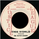 The Justice Leagues / Upsetters - This World / Same Thing